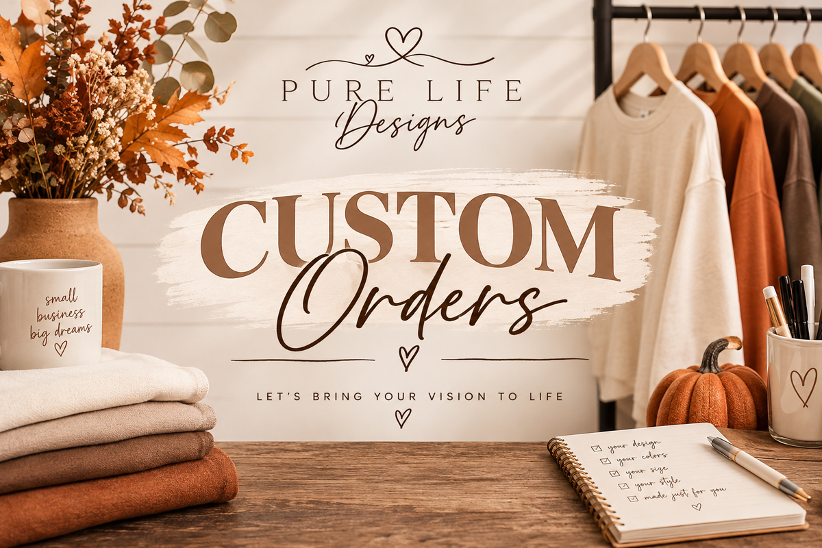 Custom Orders
